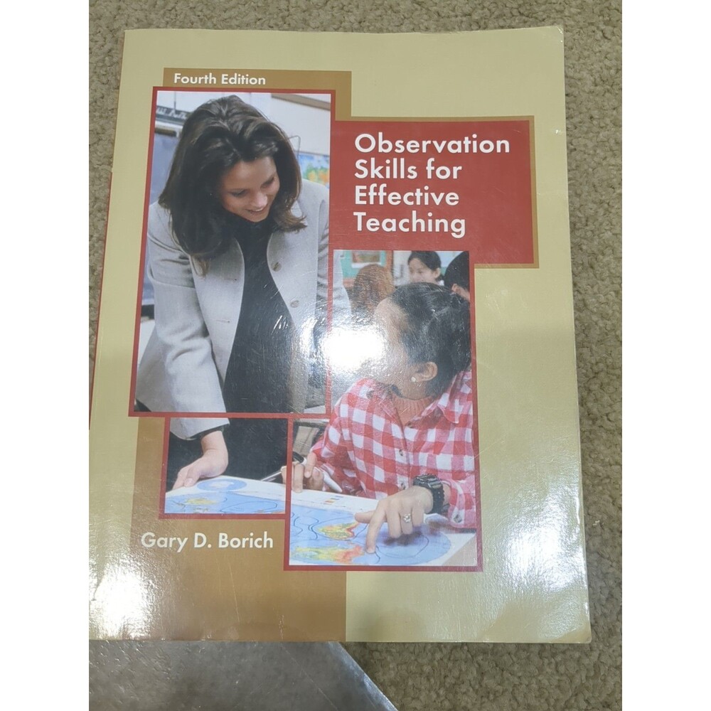Observation Skills for Effective Teaching : Research-Based Practice by Borich